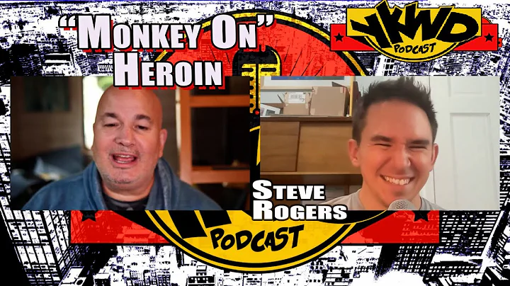YKWD #447 | Steve Rogers "Monkey on Heroin"