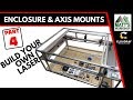 04 Build Your Own Laser   Enclosure & Rail Mounts