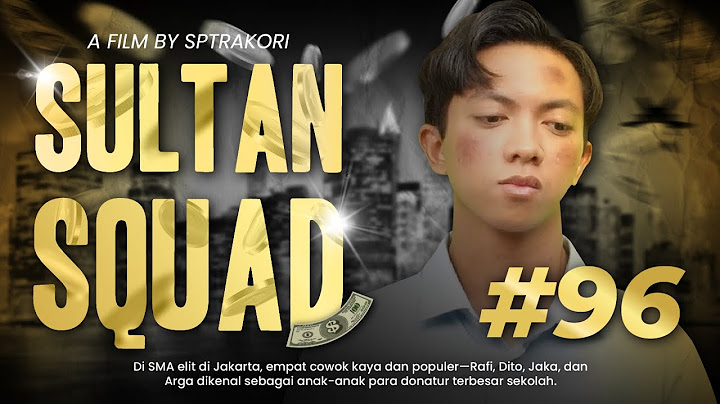 [DRAMA] SULTAN SQUAD EPS 96