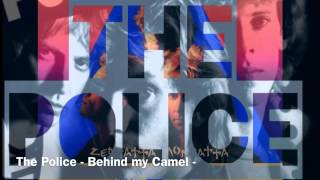 The Police - Behind My Camel -