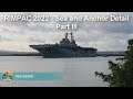 RIMPAC 2022 - Sea and Anchor Detail Part III