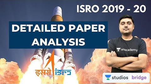 ISRO 2019 - 20 Detailed Paper Analysis Part 2 | ISRO Exam 2020 | Sanjay Rathi