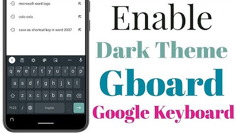How To Enable Dark Theme On Gboard OR Google Keyboard | Activate Dark Mode On Android Keyboard
