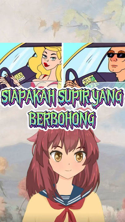 SIAPAKAH SUPIR YANG BERBOHONG‼️#test#iq#shorts#viralvideo#tekateki#tebakgambar#puzzle