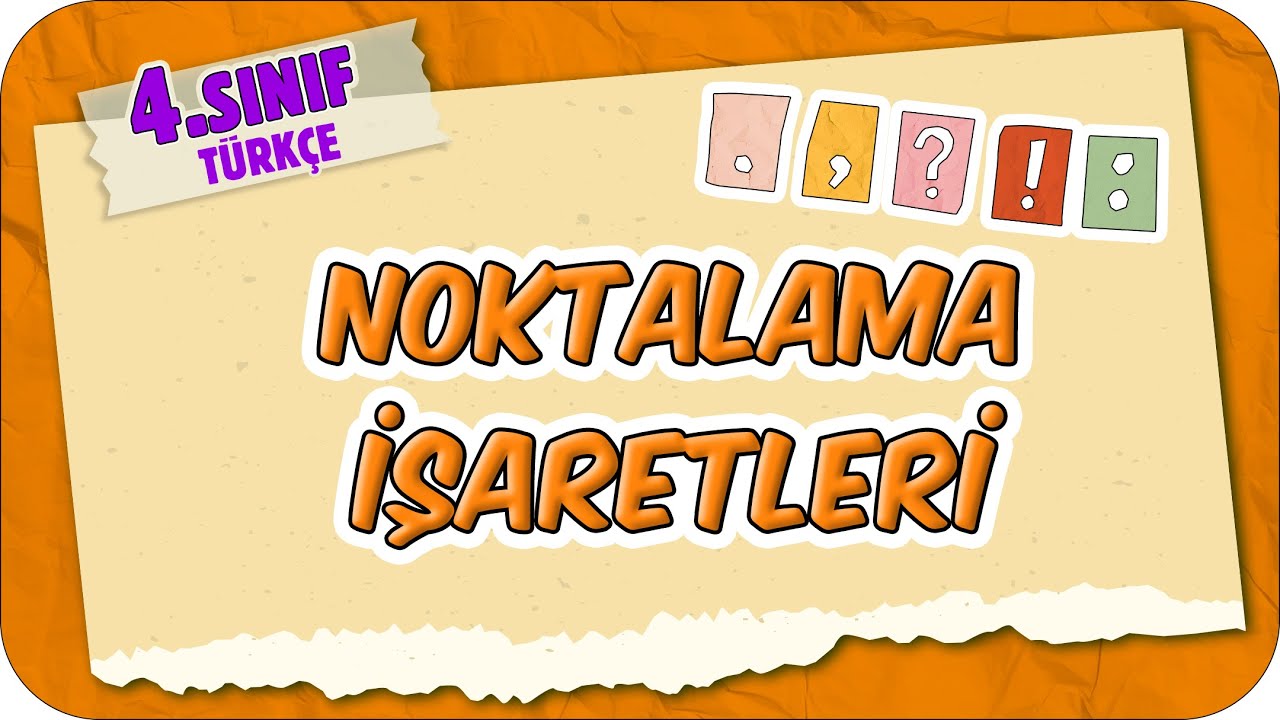Noktalama İşaretleri 📙 4.Sınıf Türkçe #2025