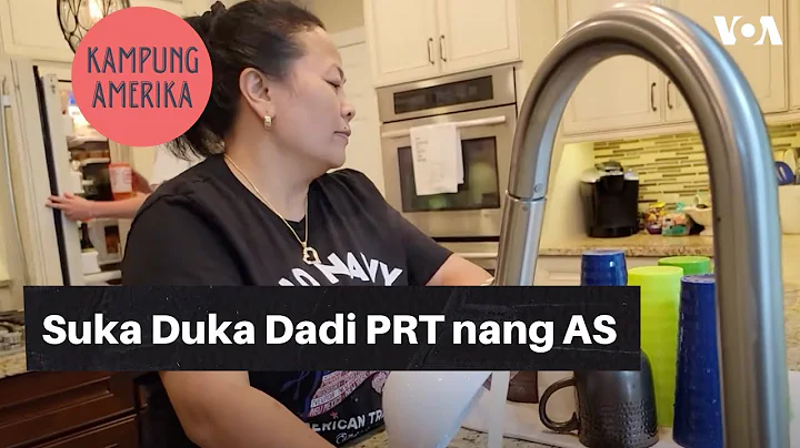 Kampung Amerika: Suka Duka Dadi PRT nang Amerika