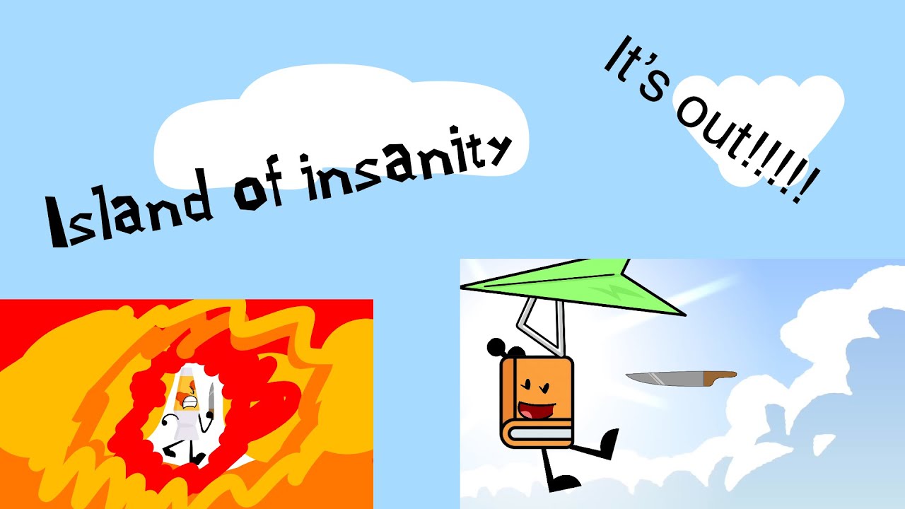 The first episode of island of insanity