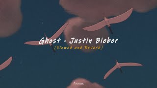 Ghost - Justin Bieber [Acoustic Version] (Slowed And Reverb) Lyrics