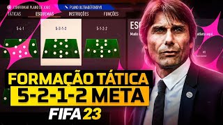 MUITO FORTE! FORMAÇÃO TÁTICA 5-2-1-2 META NO FIFA 23 ULTIMATE TEAM