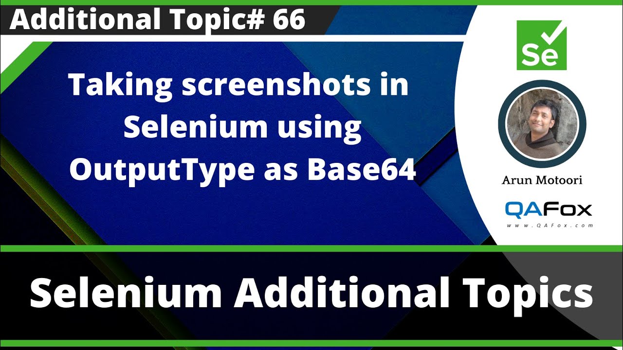 Taking screenshots in Selenium using OutputType as Base64 - YouTube