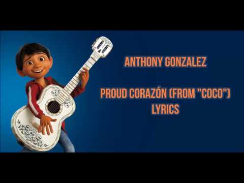 proud-corazón-(lyrics/letra)-from-coco-pixar-|-anthony-gonzalez