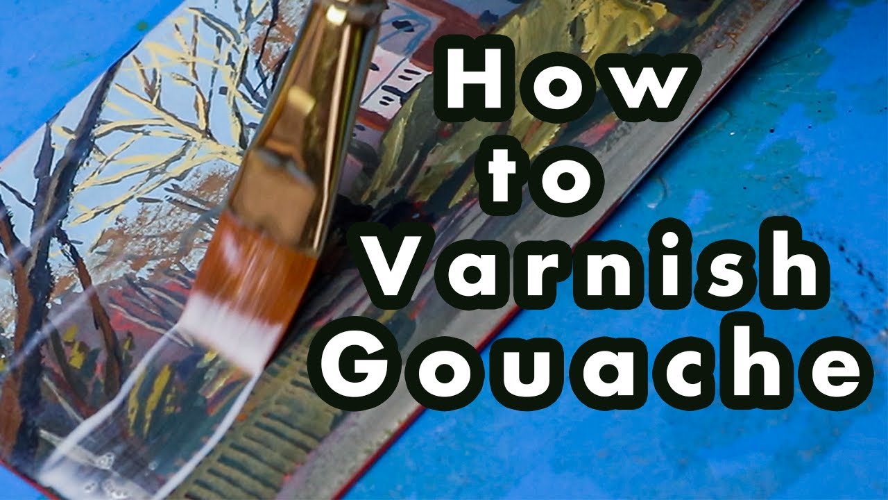 How to varnish a gouache painting for framing without glass — Lena Rivo