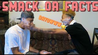 SMACK OR FACTS CHALLENGE!