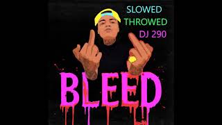 Young MA - Bleed Slowed N Throwed DJ 290