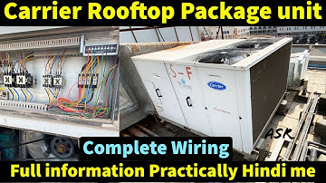💐👍Carrier package Unit 16Ton 2 compressor Control wiring connection Practically Learn Hindi me