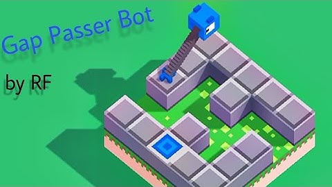 [Fancade] Gap Passer Bot by RF (All Level Completed)