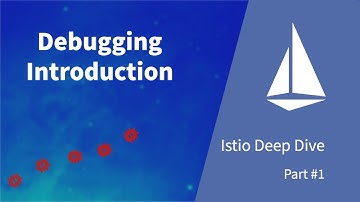 Istio Deep Dive Part #1