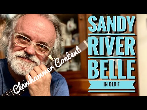Sandy River Belle - Clawhammer