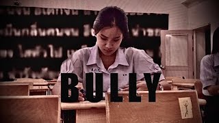 School Bullying การบูลลี่..ไม่เคยสนุก