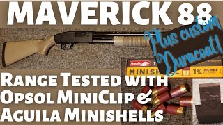 Maverick 88: Range Tested with Aguila Mini Shells & Opsol MiniClip + Custom Duracoat Double Feature!