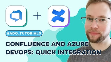 Azure DevOps Confluence Integration - quick setup