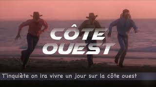 Video thumbnail of "Côte Ouest - 47Ter [PAROLES]"