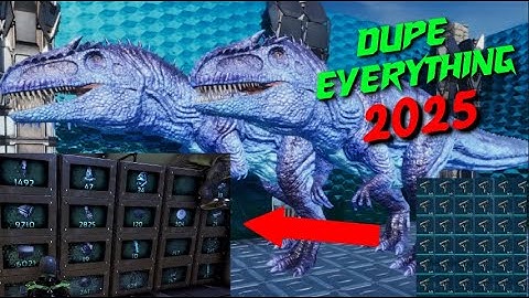 ARK DUPE EVERYTHING IN 2025 on all servers! Ascended and Evolved / Official and Unofficial