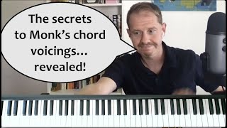 The Secrets of Monk's Chord Voicings...Revealed!