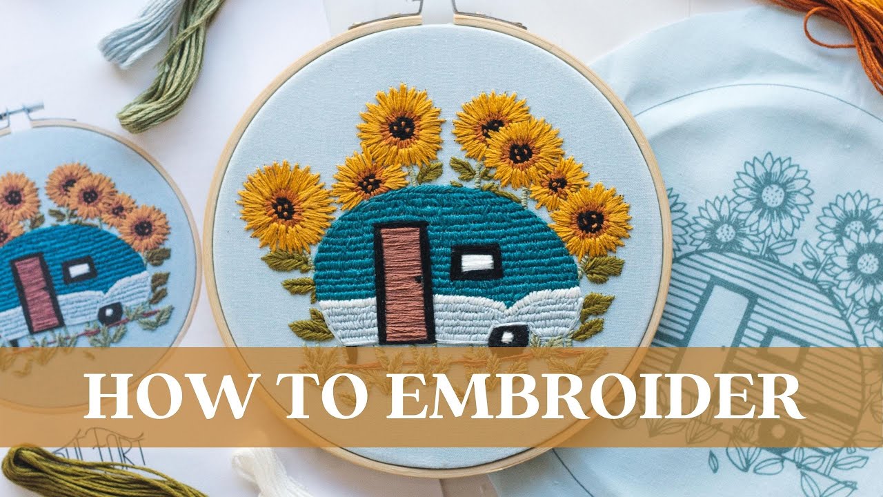 HOW TO EMBROIDER "Sunflower Days" by Walker Boyes YouTube