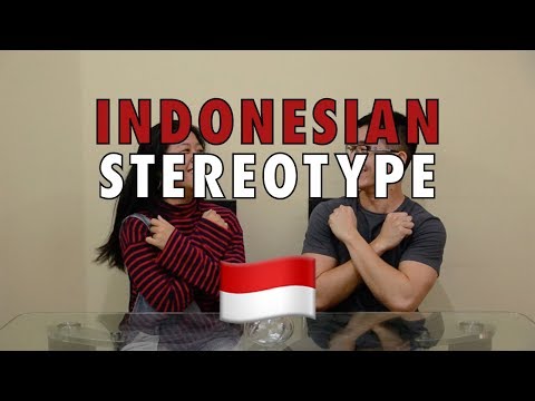 INDONESIAN STEREOTYPES (Indonesians React)