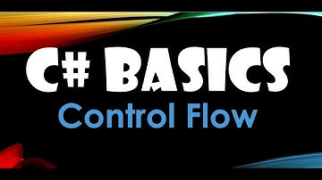 25. (C# Basics Beginner Tutorial) Section Outline - Control Flow
