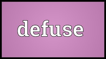 Defuse Meaning