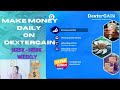 Make money daily on DexterGAIN... Learn While you Earn on Dextergain even if you're a beginner.