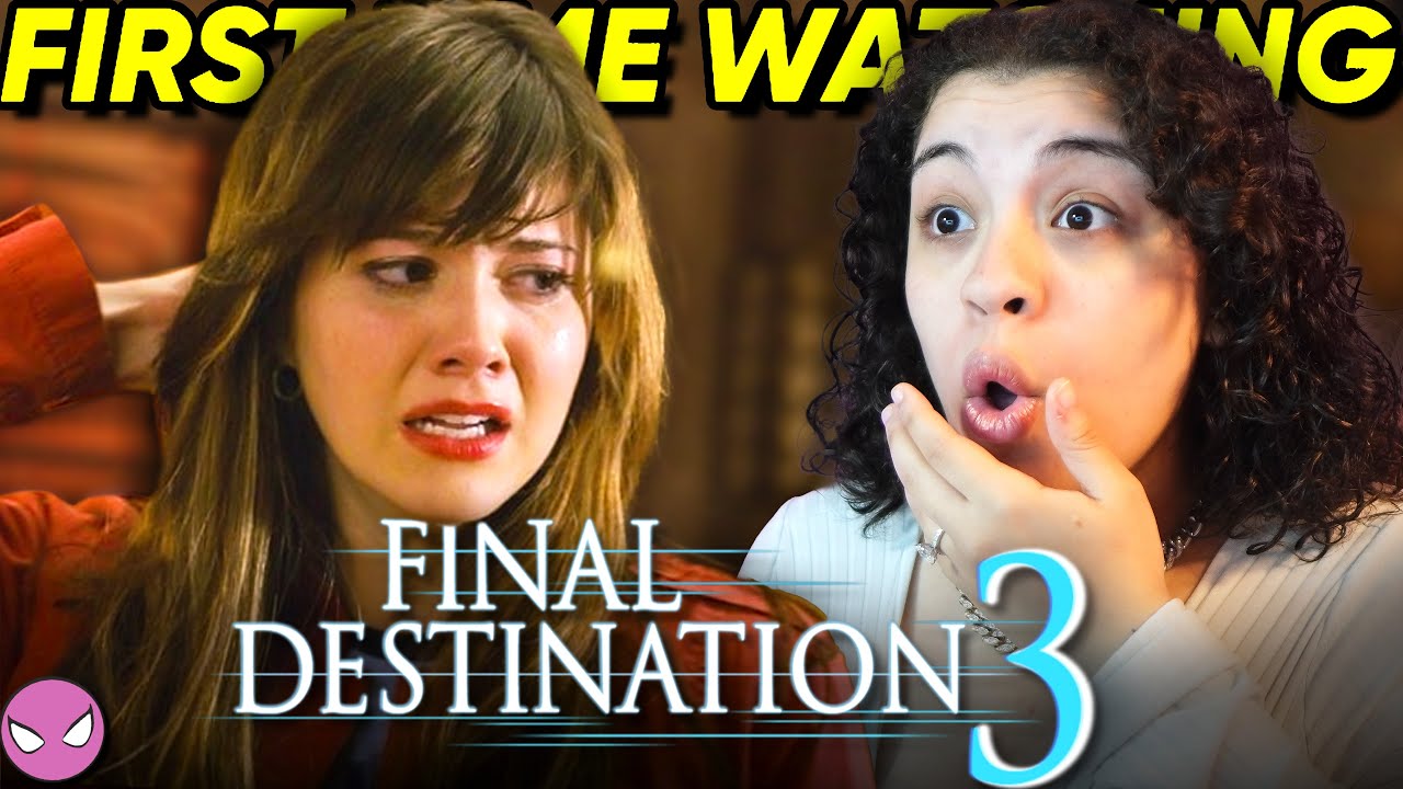 FINAL DESTINATION 3 (2006) FIRST TIME WATCHING | REACTION