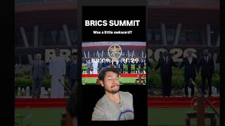 The BRICS Summit was ...awkard?