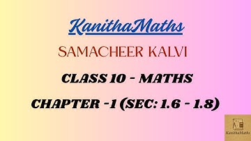 Samacheer Kalvi (சமச்சீர் கல்வி) / 10th Maths Chapter -1: Relations and Functions (Sec: 1.6 to 1.8)