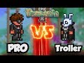 Terraria - Pro vs Troller