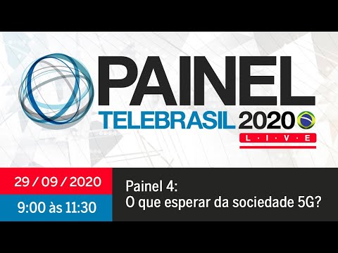 01_Painel 4: O que esperar da sociedade 5G?