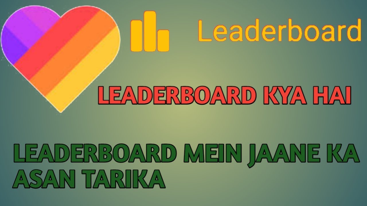 How to go leaderboard on like app! Leaderboard kya hai,