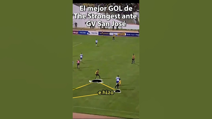 El Mejor Gol de The Strongest vs GV San José #futbol #thestrongest #bolivia