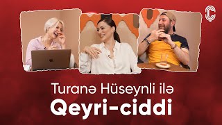 Turanə Hüseynli Ilə Qeyri-Ciddi 