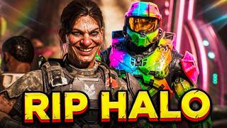 RIP HALO. It's OVER.