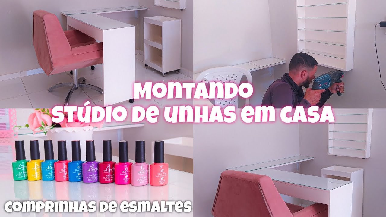 MONTANDO STÚDIO DE NAIL DESIGNER EM CASA