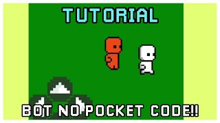 HOW TO CREATE A BOT IN POCKET CODE!! POCKET CODE TUTORIAL!