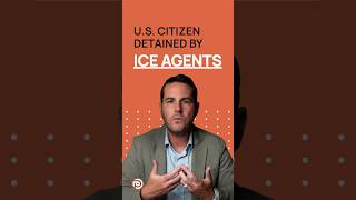 U.S. Citizen detained by ICE Agents