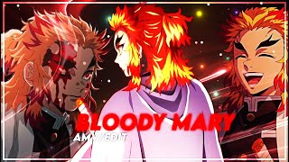Bloody Mary - Rengoku Kyojuro [AMV/Edit] | Flame