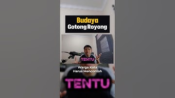 Gotong Royong Desa Melestarikan Budaya Nusantara