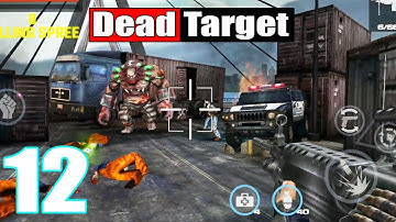 Dead Target Game: Offline Zombie Shooting - FPS Survival | Part 12 | Android Gameplay