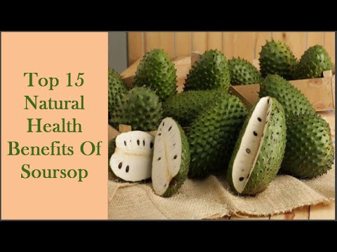 Top 15 Natural Health Benefits Of Soursop