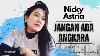 JANGAN ADA ANGKARA - NICKY ASTRIA (NN COVER) LIVE @AngkringanANGLO #nickyastria #coverlagu